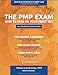The PMP Exam: How to Pass on Your First Try by 