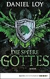 Image de Die Speere Gottes: Roman (Fantasy. Bastei L\x00FCbbe Taschenb\x00FCcher)