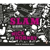 Slam by Nick Hornby, Nicholas Hoult