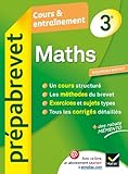 Maths 3e - Prépabrevet Cours & entraînement: Cours, méthodes et exercices brevet - Troisième