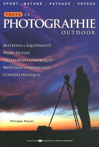 Download Toute la photographie outdoor
