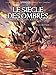 Le siecle des ombres T03 Le fanatique by Eric Corbeyran, Michel Suro