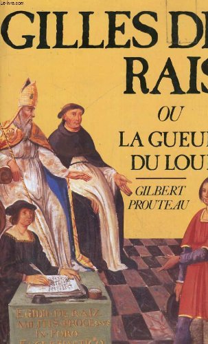 couverture de : GILLES DE RAIS OU LA GUEULE DU LOUP