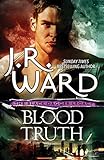 Blood Truth (Black Dagger Brotherhood Book 4) (English Edition) by
