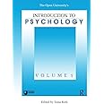 Introduction To Psychology: Vol 1: 01 (Open University's Introduction to Psychology)