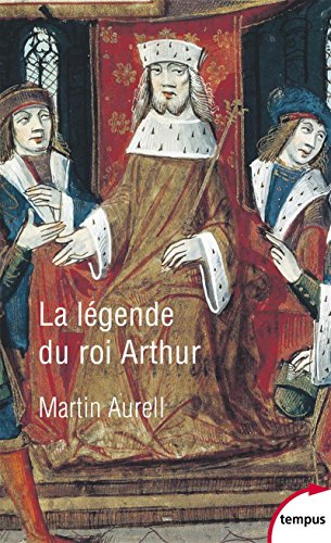 Télécharger La légende du roi Arthur livre En ligne