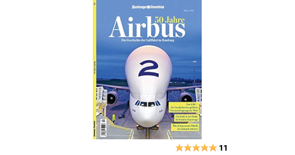 50 Jahre Airbus Die Geschichte Der Luftfahrt In Hamburg Amazon De Hamburger Abendblatt Bucher