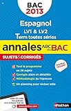 Image de ANNALES BAC 2013 ESPAGNOL COR