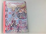 Wimmelbuch Feuerwehr by 