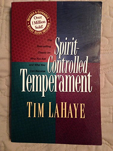 By Tim F. LaHaye Spirit-Controlled Temperament (New Updated and Expanded)
