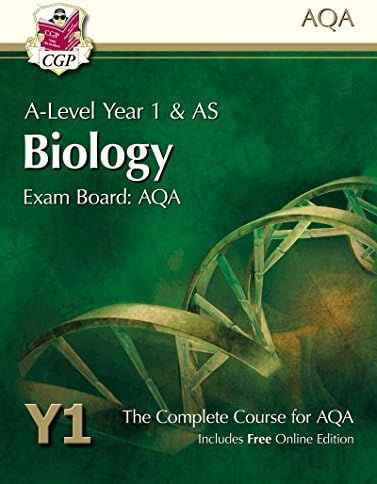 A-Level Biology for AQA: Year 1 & AS Student Book with Online Edition: course companion for the 2025 and 2026 exams (CGP AQA A-Level Biology)