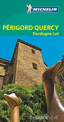 Download Le Guide Vert Périgord, Quercy, Dordogne, Lot Michelin Download Le Guide Vert Périgord, Quercy, Dordogne, Lot Michelin