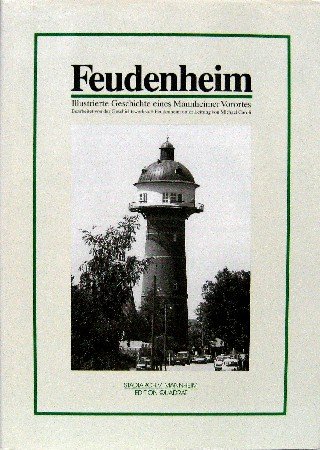 Feudenheim. Illustrierte Geschichte eines Mannheimer Vorortes