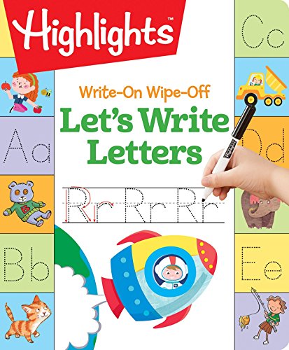 Write-On Wipe-Off Let's Write Letters (HighlightsTM Write-On Wipe-Off Fun to Learn Activity Books) (Highlights™ Write-On Wipe-Off Fun to Learn ... Dry-Erase Lettering Workbook for Ages 3-6