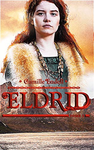 Télécharger Eldrid - Tome 3 PDF