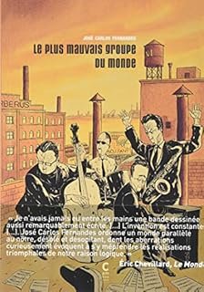 jaquette livre Le plus mauvais groupe du monde, Intégrale :
