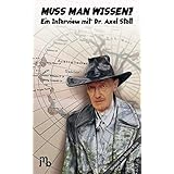 Muss man wissen!: Ein Interview mit Dr. Axel Stoll