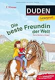 Duden Leseprofi - Die beste Freundin der Welt, 2. Klasse (DUDEN Leseprofi 2. Klasse) by Petra Bartoli y Eckert, Elisabeth Holzhausen