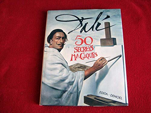 Dali - 50 Secrets Magiques