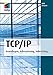 TCP/IP: Grundlagen, Adressierung, Subnetting (mitp Professional) by 
