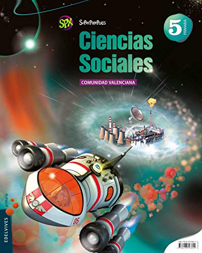 Ciencias Sociales 5º Primaria (C Valenciana) (Superpixépolis)