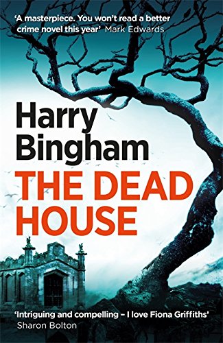Download The Dead House: Fiona Griffiths Crime Thriller Series Book 5