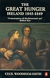 The Great Hunger: Ireland 1845-1849. The Great Hunger: Ireland 1845-1849.