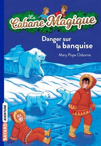 Download La Cabane Magique, Tome 15 : Danger sur la banquise Download La Cabane Magique, Tome 15 : Danger sur la banquise