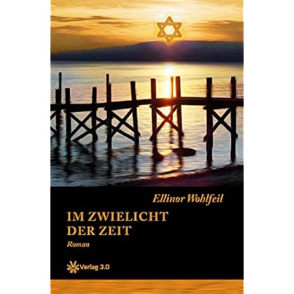 Im Zwielicht der Zeit (Band 1) (Ellinor Wohlfeils Familien-Saga) Im Zwielicht der Zeit (Band 1) (Ellinor Wohlfeils Familien-Saga)