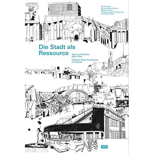 [PDF] Download Die Stadt als Ressource: Texte und Projekte 2005†“2014 Kostenlos
