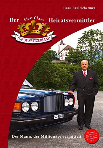 Der First-Class Heiratsvermittler