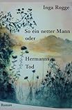 Cover zum Buch So ein netter Mann oder Hermanns Tod