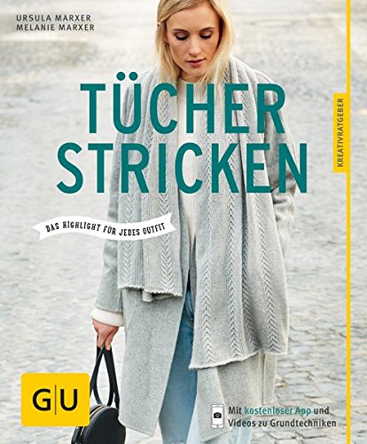 Download Tücher stricken: Das Highlight für jedes Outfit (GU Kreativratgeber) Download Tücher stricken: Das Highlight für jedes Outfit (GU Kreativratgeber)
