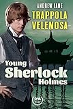 Image de Trappola velenosa. Young Sherlock Holmes. Vol. 5