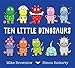 Ten Little Dinosaurs RS.208.00