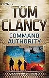  Command Authority: Kampf um die Krim - Thriller (JACK RYAN, Band 16)
