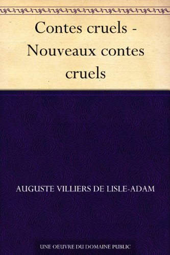 Book's Cover of Contes cruels - Nouveaux contes cruels