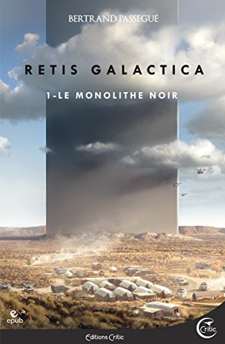 Download Le Monolithe noir: Retis Galactica I, première partie Download Le Monolithe noir: Retis Galactica I, première partie