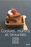 Cookies, brownies et muffins