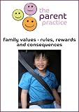 Image de Family Values - Rules, Routines and Consequences (The Parent Practice's Toolkit for Families) (English Edition)