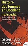 Histoire des femmes en Occident, tome 1 : L'Antiquité