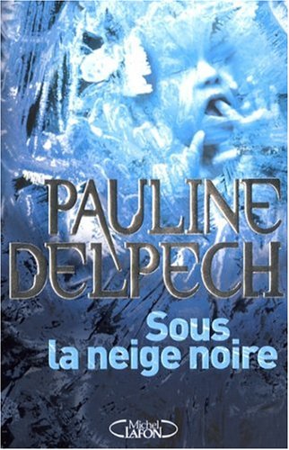 couverture de : Sous la neige noire