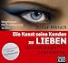 Produktbild Die Kunst, seine Kunden zu lieben: Neurostrategie für Unternehmner (Dein Business)