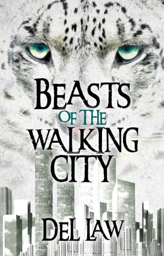 Beasts of the Walking City (English Edition) livre