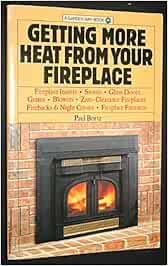 Amazon In Buy Getting More Heat From Your Fireplace Book Online