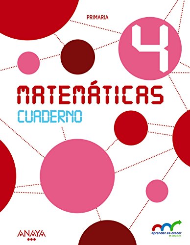 Matemáticas 4(Aprender es crecer en conexión)
