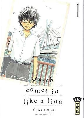 Kana March comes in like a lion, tome 1