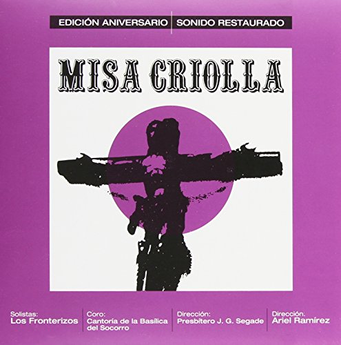 Preisvergleich Produktbild La Misa Criolla Edicion Aniver