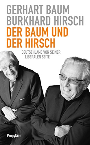 Download Der Baum und der Hirsch: Deutschland von seiner liberalen Seite Download Der Baum und der Hirsch: Deutschland von seiner liberalen Seite