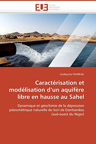 Caract risation Et Mod lisation D Un Aquif re Libre En Hausse Au Sahel (Omn.Univ.Europ.)